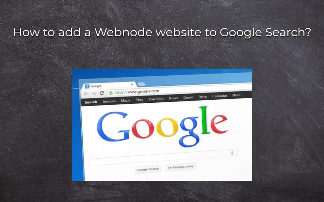 How to add a Webnode website to Google Search?