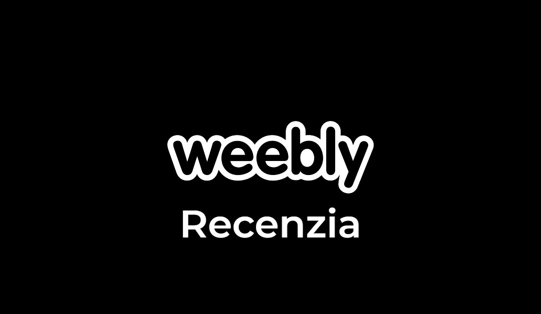 Recenzia Weebly 2021 | Názory, postrehy a skúsenosti