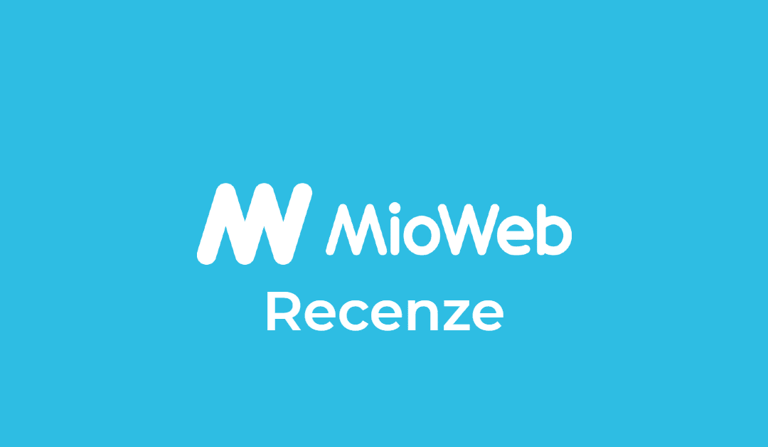Recenze Mioweb 2021 | Názory, postřehy a zkušenosti