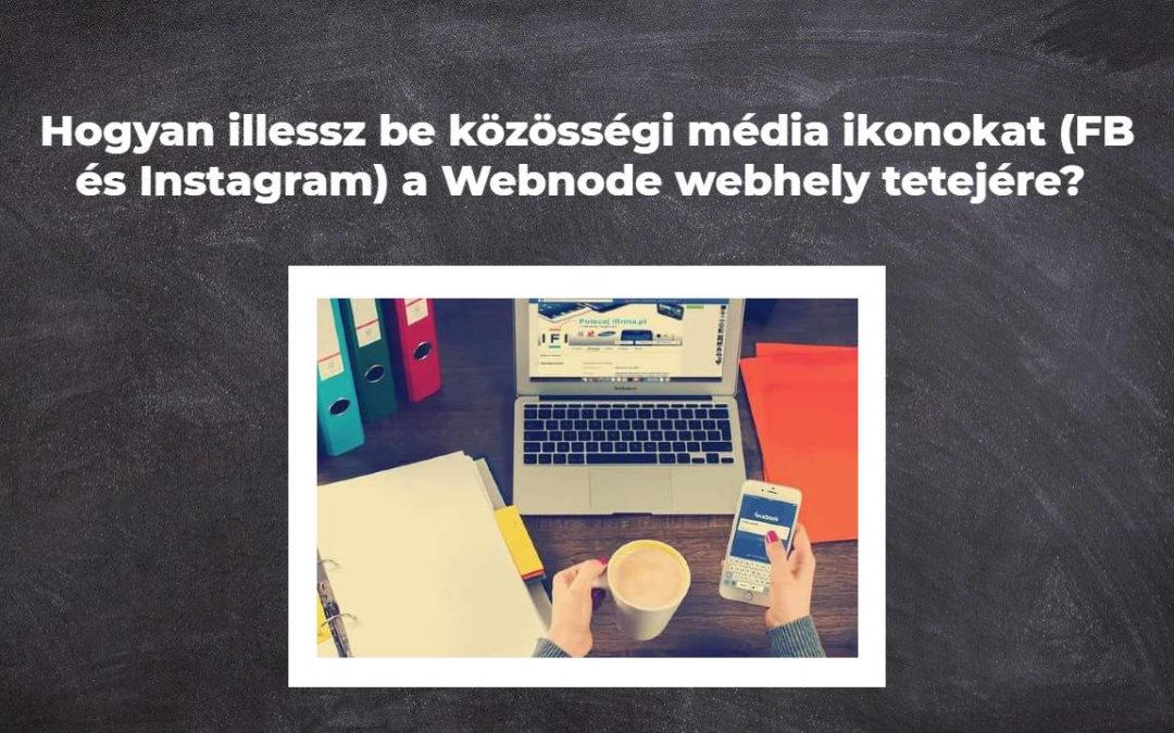 Hogyan illessz be közösségi média ikonokat (FB és Instagram) a Webnode webhely tetejére?