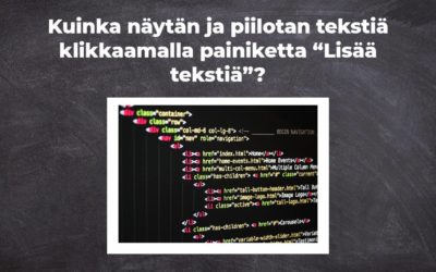 Kuinka näytän ja piilotan tekstiä klikkaamalla painiketta “Lisää tekstiä”?