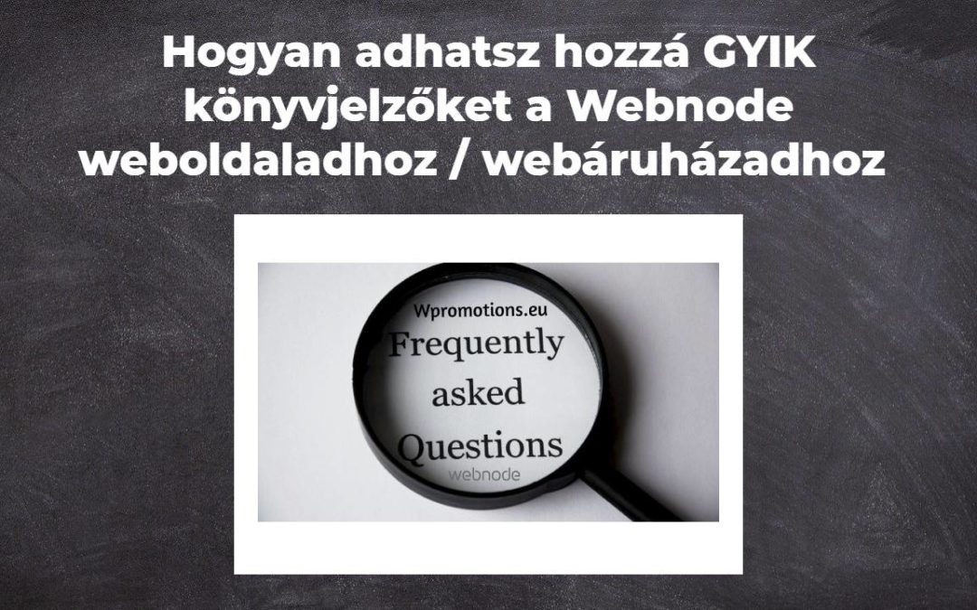 Hogyan adhatsz hozzá GYIK könyvjelzőket a Webnode weboldaladhoz / webáruházadhoz