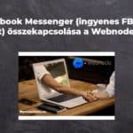 A Facebook Messenger (ingyenes FB online chat) összekapcsolása a Webnode-dal