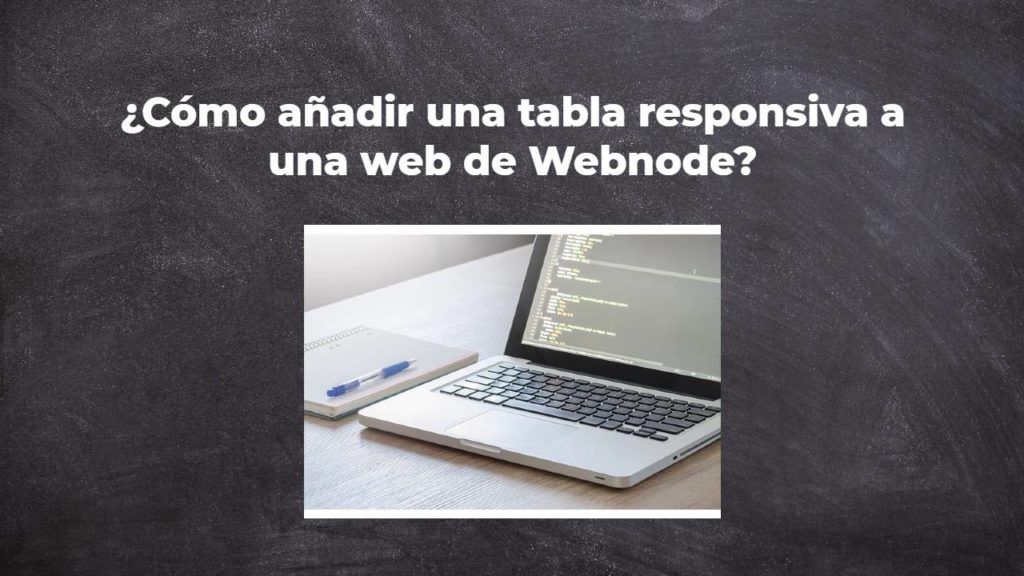 Cómo añadir una tabla responsiva a una web de Webnode