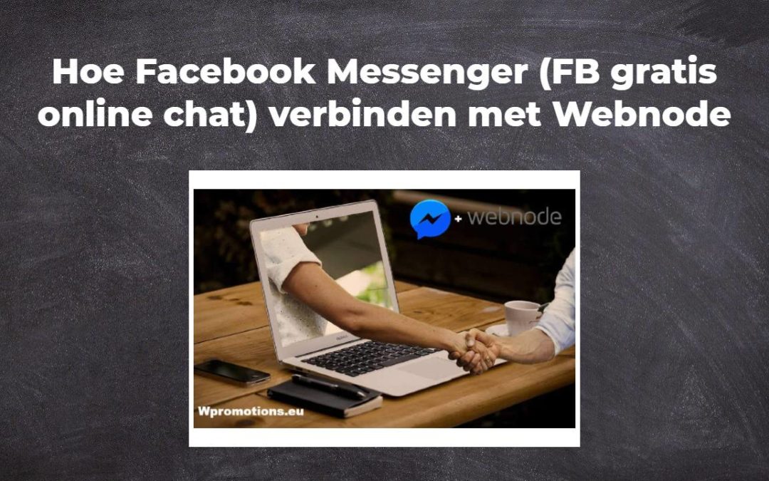 Hoe Facebook Messenger (FB gratis online chat) verbinden met Webnode