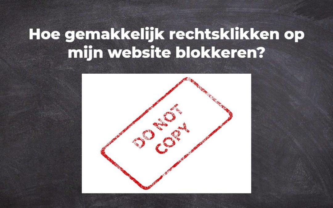 Hoe gemakkelijk rechtsklikken op mijn website blokkeren?