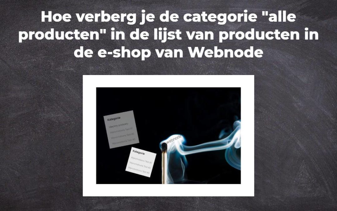 Hoe verberg je de categorie "alle producten" in de lijst van producten in de e-shop van Webnode