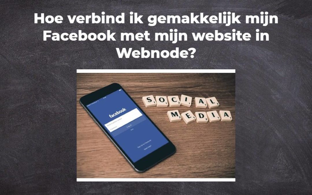 Hoe verbind ik gemakkelijk mijn Facebook met mijn website in Webnode?