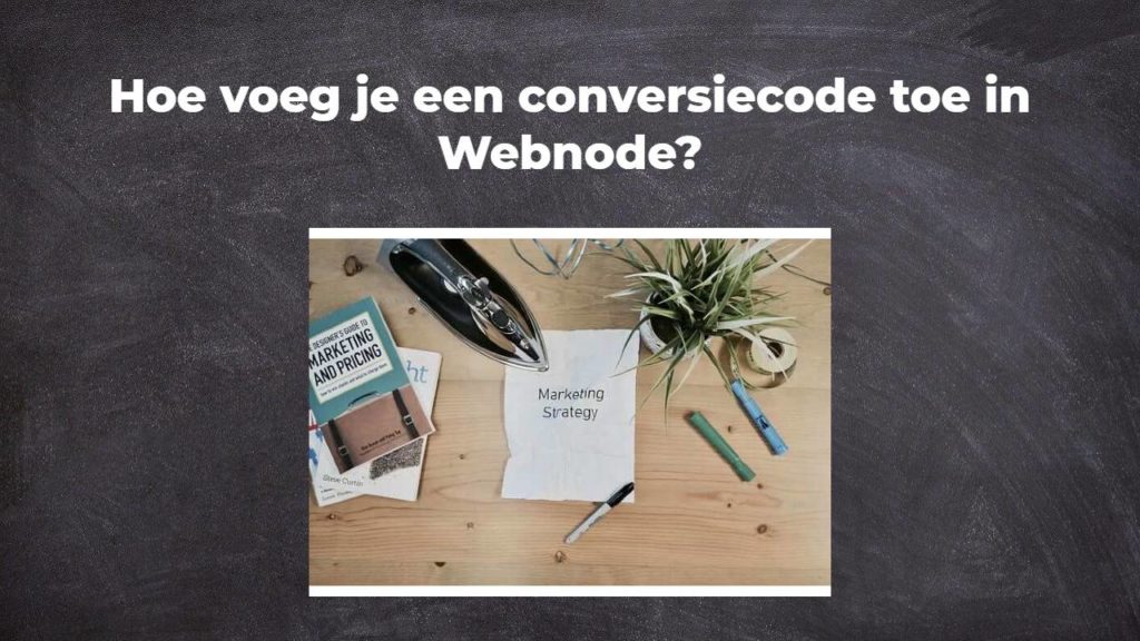 Hoe voeg je een conversiecode toe in Webnode?