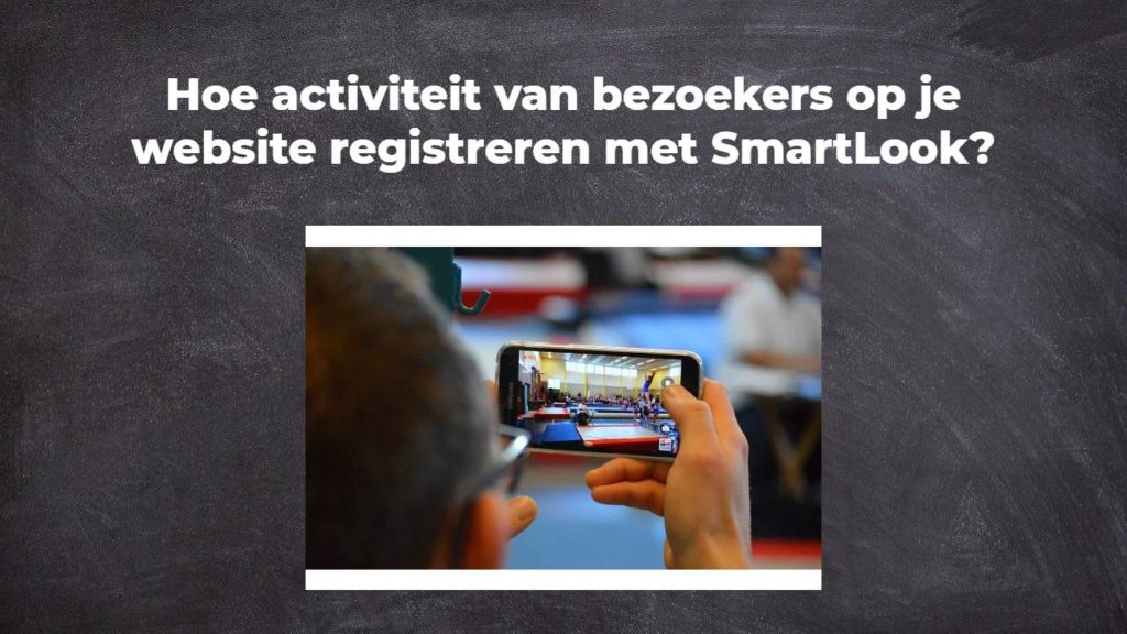 Hoe activiteit van bezoekers op je website registreren met SmartLook
