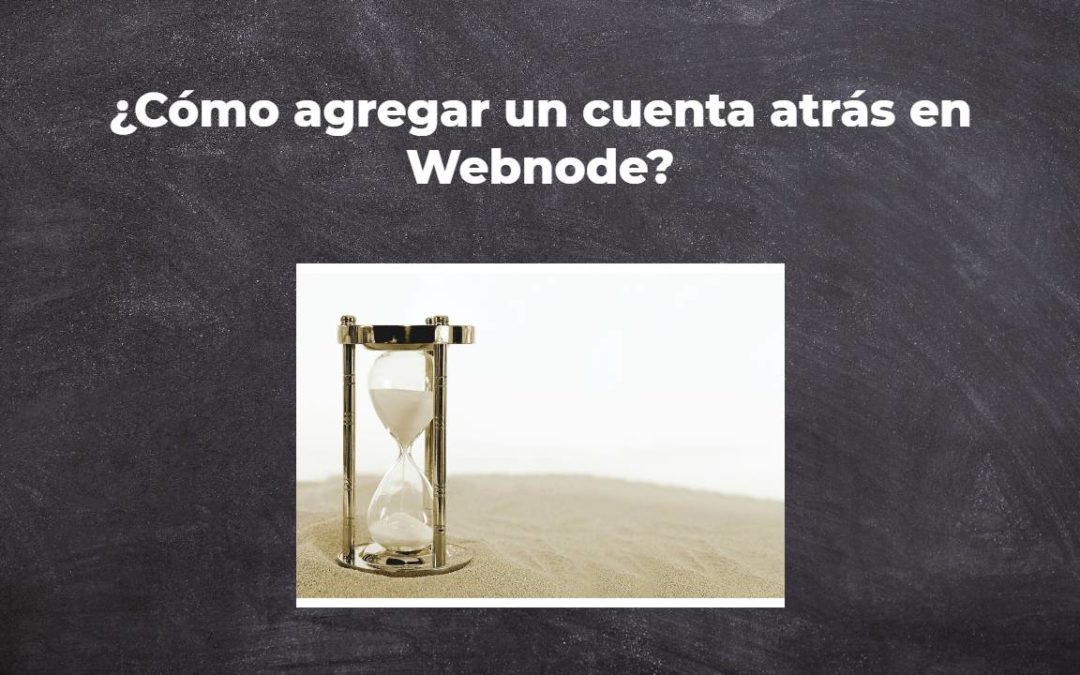 ¿Cómo agregar un cuenta atrás en Webnode?