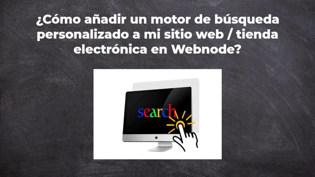 ¿Cómo añadir un motor de búsqueda personalizado a mi sitio web / tienda electrónica en Webnode?