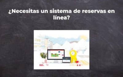 ¿Necesitas un sistema de reservas en línea?
