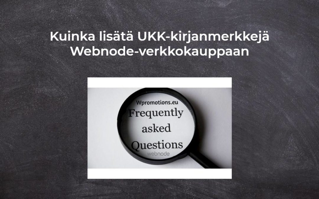 Kuinka lisätä UKK-kirjanmerkkejä Webnode-verkkokauppaan