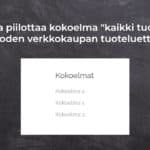 Kuinka piilottaa kokoelma "kaikki tuotteet" Webnoden verkkokaupan tuoteluettelosta