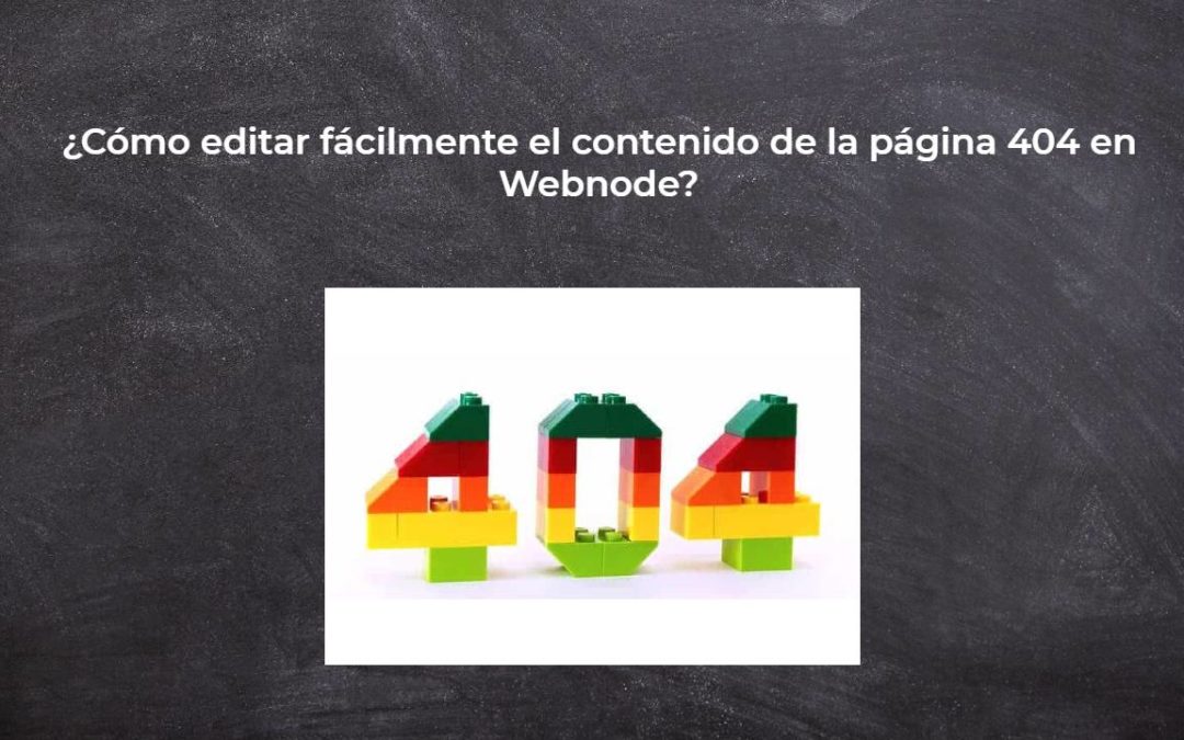 ¿Cómo editar fácilmente el contenido de la página 404 en Webnode?