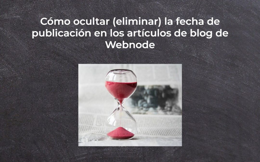 Cómo ocultar (eliminar) la fecha de publicación en los artículos de blog de Webnode