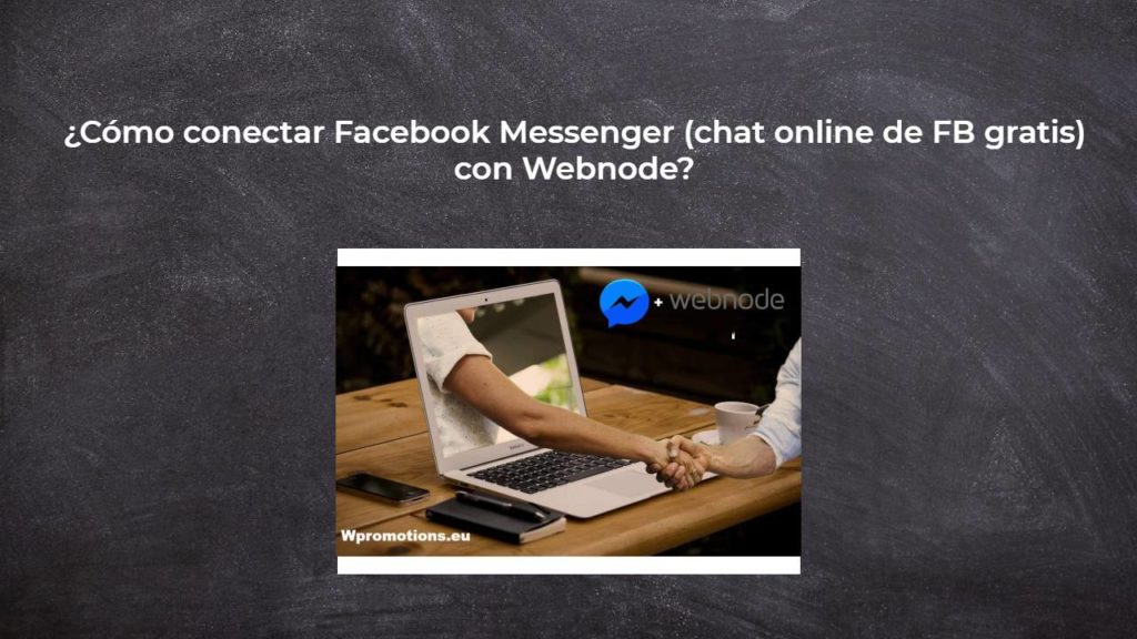 ¿Cómo conectar Facebook Messenger (chat online de FB gratis) con Webnode?