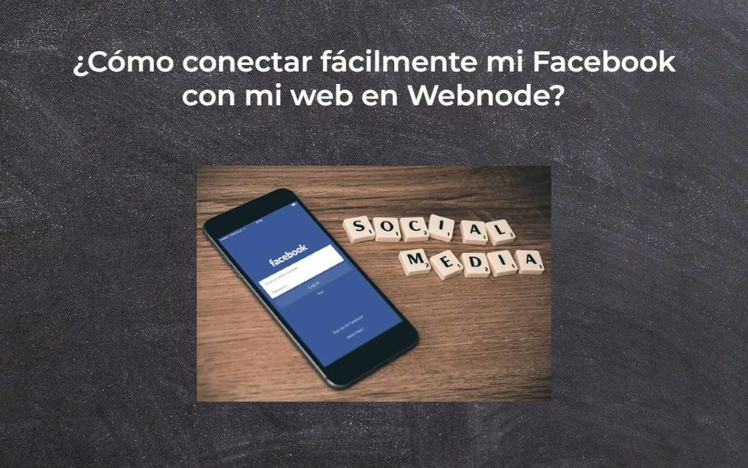 ¿Cómo conectar fácilmente mi Facebook con mi web en Webnode?