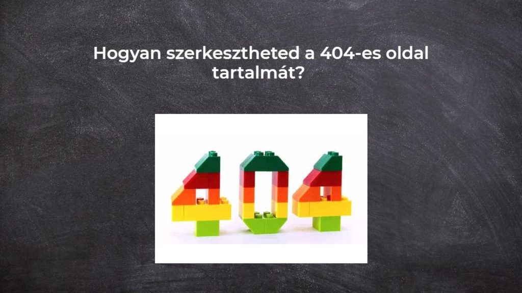 Hogyan szerkesztheted a 404-es oldal tartalmát?