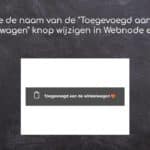 Hoe de naam van de "Toevoegen aan winkelwagentje" knop wijzigen in Webnode e-shop