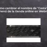 Cómo cambiar el nombre de "Cesta" en el menú de la tienda online en Webnode