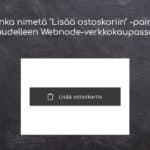 Kuinka nimetä "Lisää ostoskoriin" -painike uudelleen Webnode-verkkokaupassa