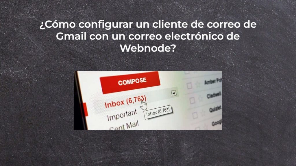 ¿Cómo configurar un cliente de correo de Gmail con un correo electrónico de Webnode?