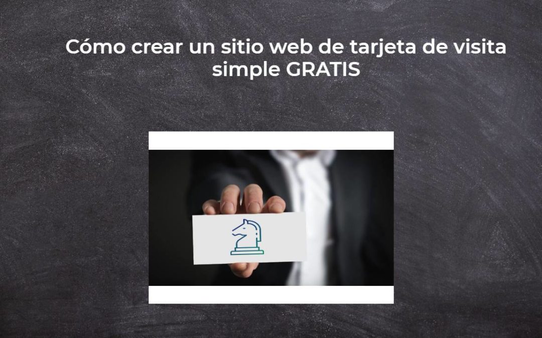 Cómo crear un sitio web de tarjeta de visita simple GRATIS