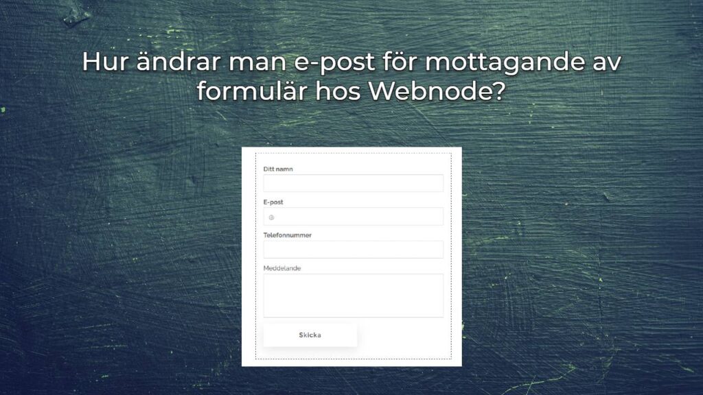 Hur ändrar man e-post för mottagande av formulär hos Webnode?