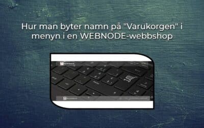 Hur man byter namn på “Varukorgen” i menyn i en WEBNODE-webbshop
