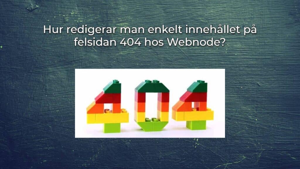 Hur redigerar man enkelt innehållet på felsidan 404 hos Webnode?
