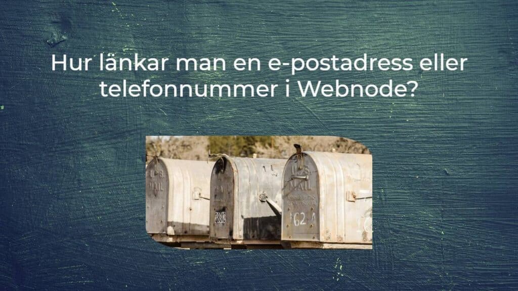Hur länkar man en e-postadress eller telefonnummer i Webnode?