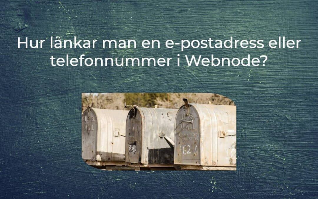 Hur länkar man en e-postadress eller telefonnummer i Webnode?