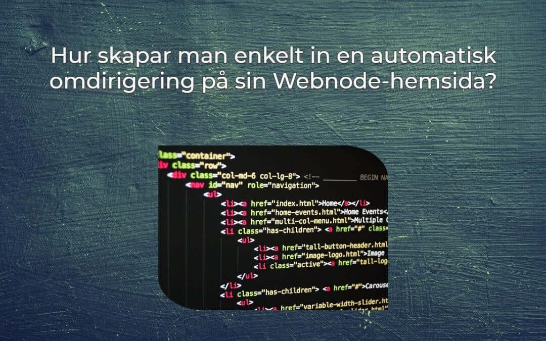 Hur skapar man enkelt in en automatisk omdirigering på sin Webnode-hemsida?