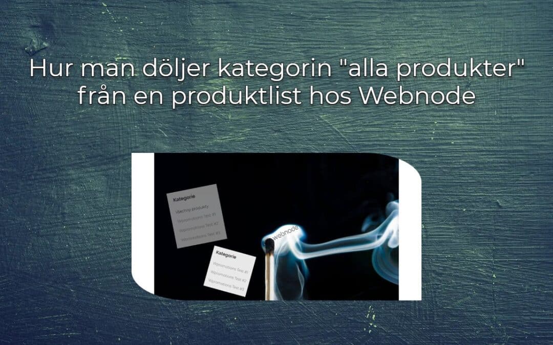 Hur man döljer kategorin "alla produkter" från en produktlist hos Webnode