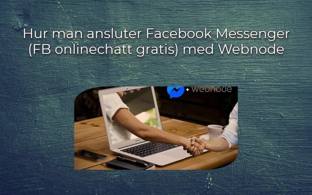 Hur man ansluter Facebook Messenger (FB onlinechatt gratis) med Webnode