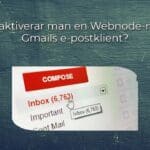 Hur aktiverar man en Webnode-mail i Gmails e-postklient?