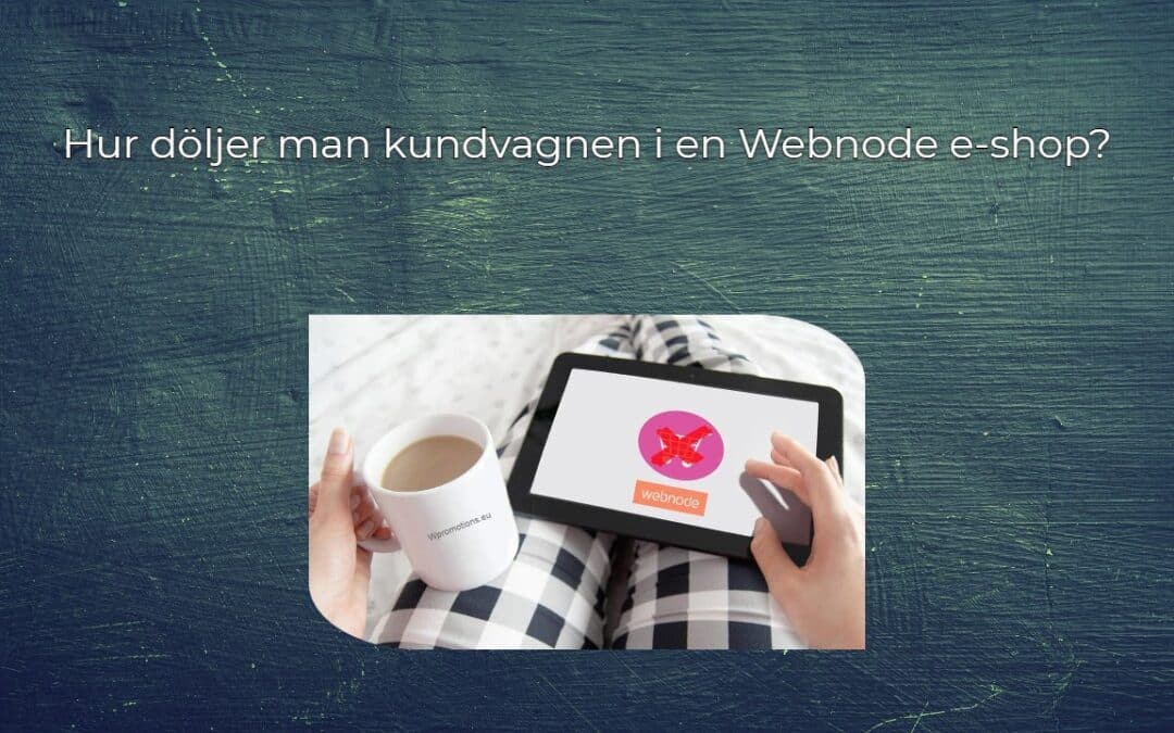 Hur döljer man kundvagnen i en Webnode e-shop?