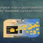 Hur aktiverar man e-postmarknadsföring för Webnode via MailChimp?