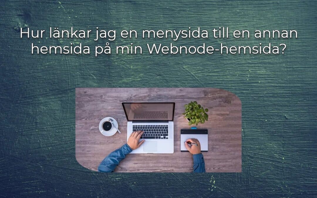 Hur länkar jag en menysida till en annan hemsida på min Webnode-hemsida?