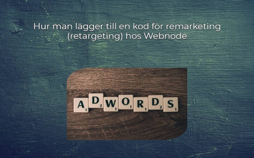 Hur man lägger till en kod för remarketing (retargeting) hos Webnode