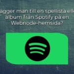 Hur lägger man till en spellista eller ett album från Spotify på en Webnode-hemsida?