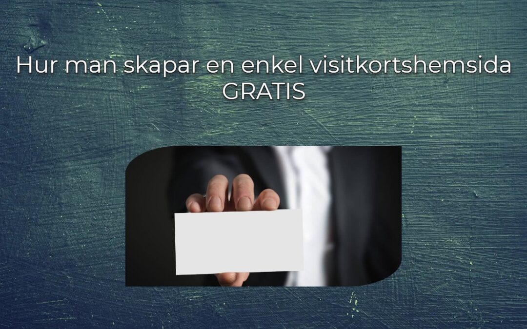 Hur man skapar en enkel visitkortshemsida GRATIS