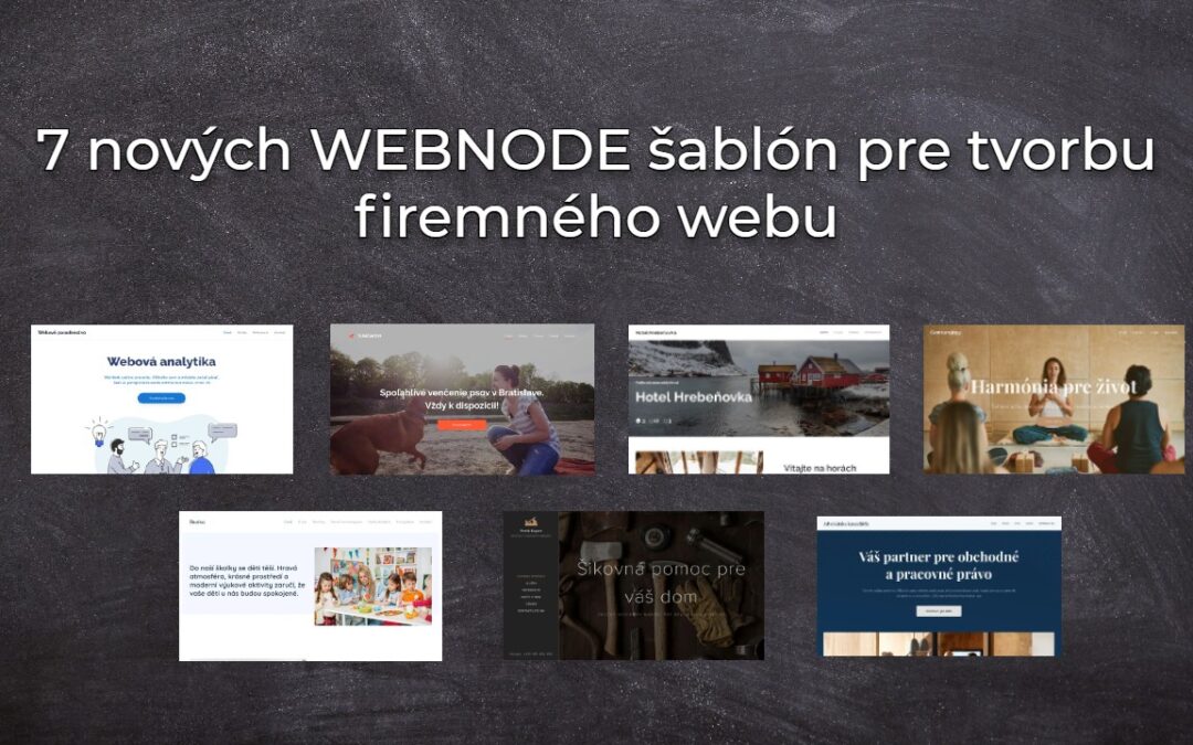 7 nových WEBNODE šablón pre tvorbu firemného webu