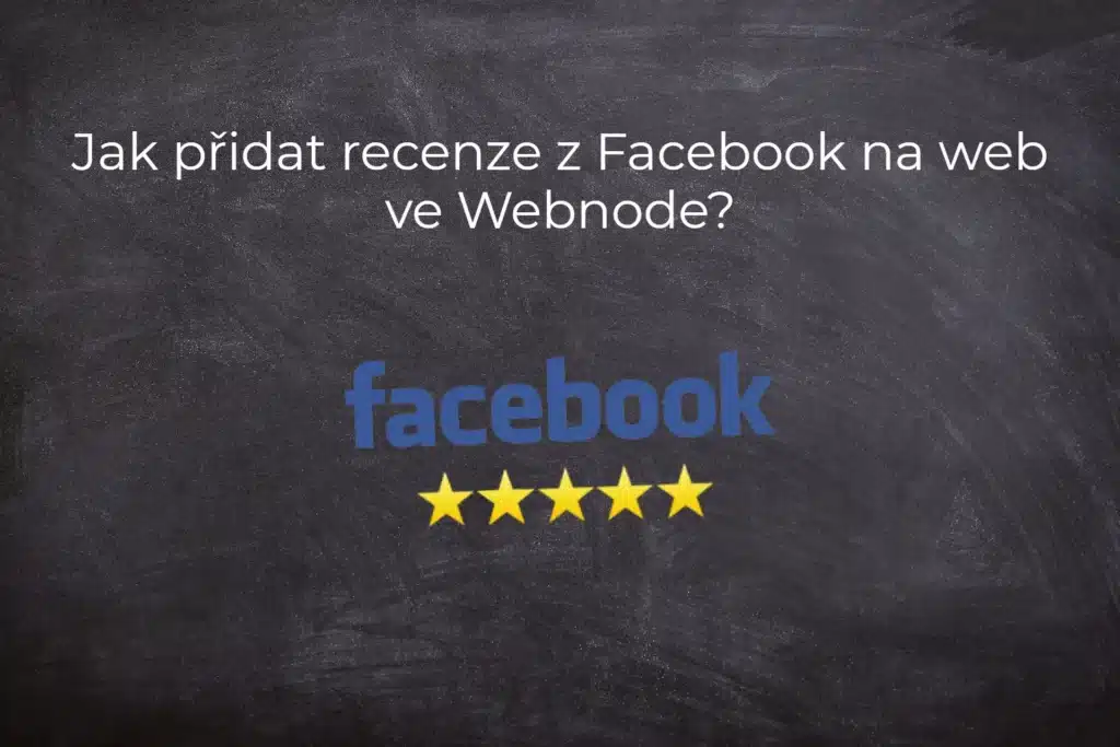 Jak přidat recenze z Facebook na web ve Webnode?