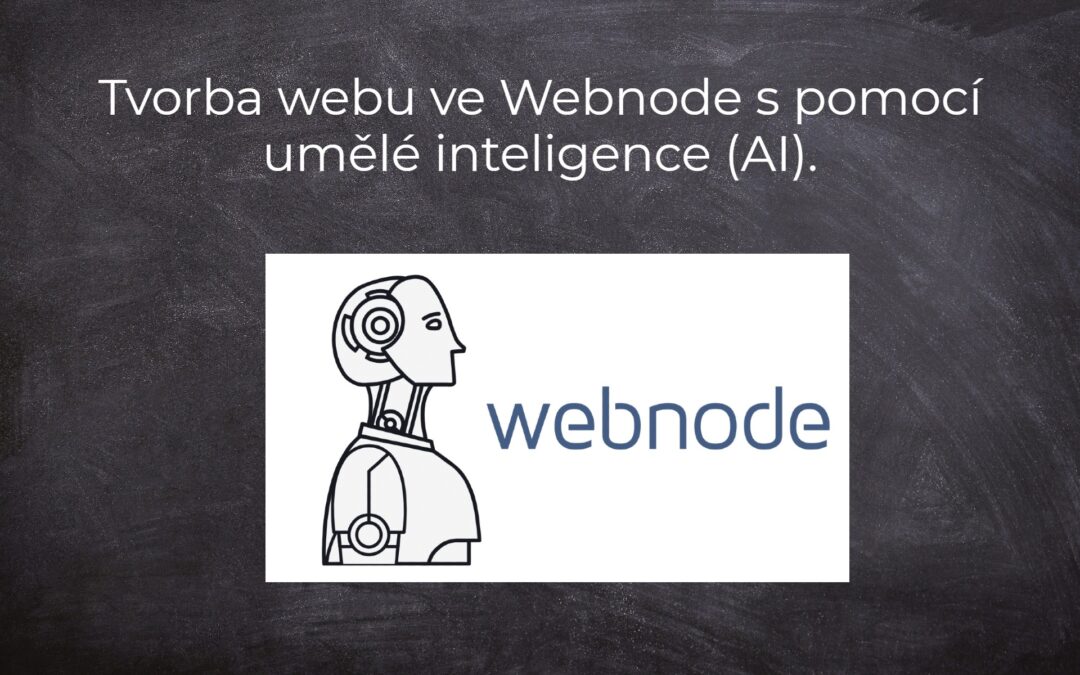 Tvorba webu ve Webnode s pomocí umělé inteligence (AI).