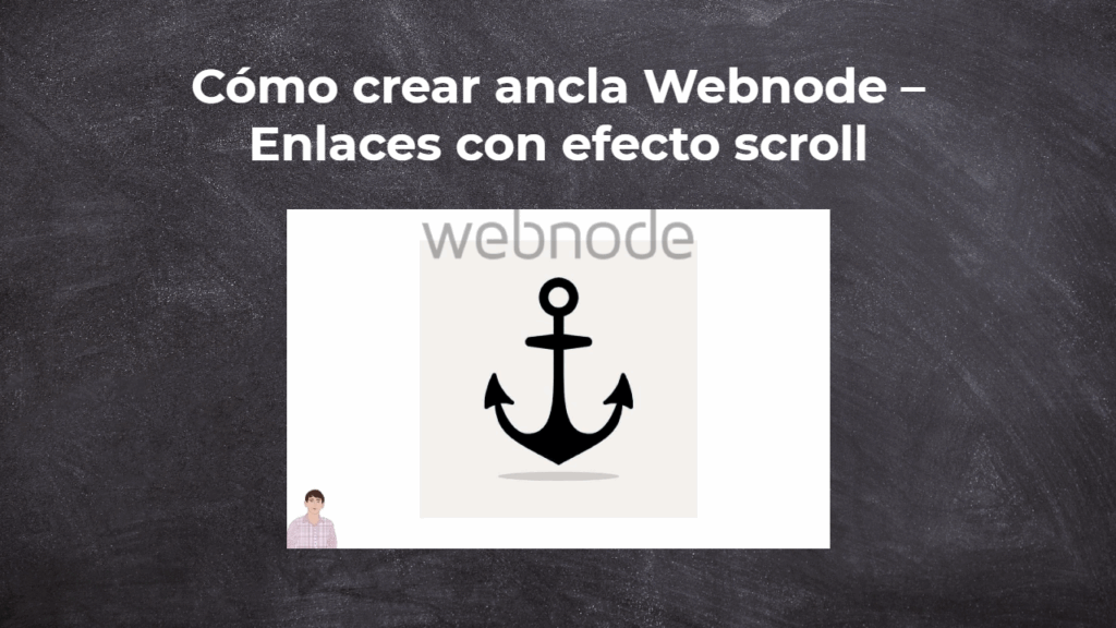 Cómo crear anclas en Webnode con efecto scroll – tutorial paso a paso